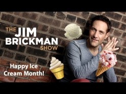 Happy Ice Cream Month - Jim Brickman Show