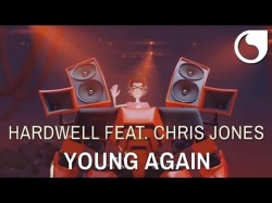 Hardwell Ft Chris Jones - Young Again Hd