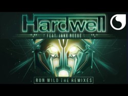 Hardwell Ft Jake Reese - Run Wild Atmo Remix