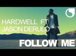 Hardwell Ft Jason Derulo - Follow Me