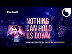 Hardwell Headhunterz Ft Haris - Nothing Can Hold Us Down Album Unitedweare