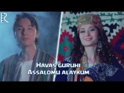 Havas guruhi - Assalomu alaykum