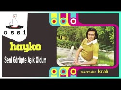 Hayko - Seni Görüpte Aşık Oldum