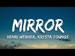 Henri Werner, Krysta Youngs - Mirror 7Clouds Release