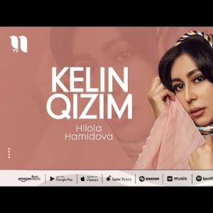 Hilola Hamidova - Kelin Qizim