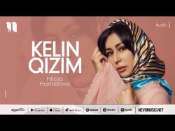 Hilola Hamidova - Kelin Qizim