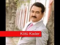 Ibrahim Tatlises - Kötü Kader