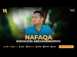Ikromjon Abdumannopov - Nafaqa