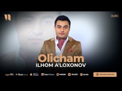 Ilhom A'loxonov - Olicham