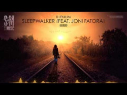 Illenium - Sleepwalker Ft Joni Fatora