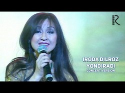 Iroda Dilroz - Yondiradi