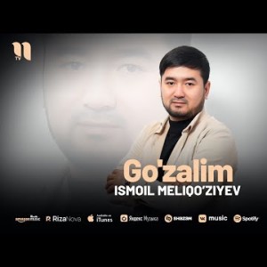 Ismoil Meliqo’ziyev - Go'zalim