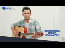 Izzat Hodjayev - Shukrona