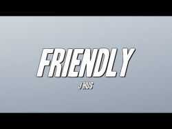 J Hus - Friendly