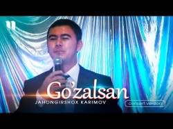 Jahongirshox Karimov - Go'zalsan Consert Version