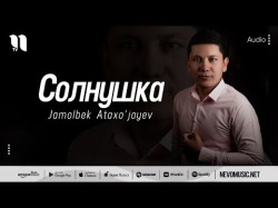 Jamolbek Ataxo'jayev - Солнушка