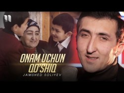 Jamshed Soliyev - Onam Uchun Qo'shiq