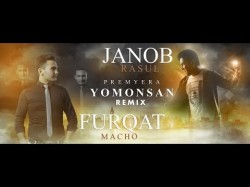 Janob Rasul Va Furkat Macho - Yomonsan Club Mix