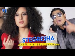 Jasmin, Eski Shahar - Stegresha