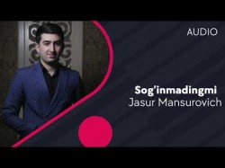 Jasur Mansurovich - Sog’inmadingmi