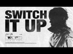 Jay B - Switch It Up Feat Sokodomo Prod Cha Cha Malone