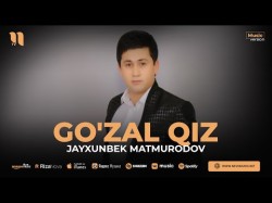 Jayxunbek Matmurodov - Go'zal Qiz