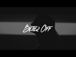 Jeremy Zucker - Better Off Ft Chelsea Cutler