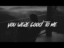 Jeremy Zucker Chelsea Cutler - You Were Good To Me Lyrics