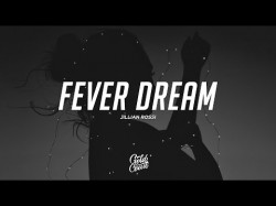 Jillian Rossi - Fever Dream