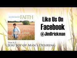 Jim Brickman - 05 Jesu Joy Of Man's Desiring