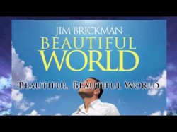 Jim Brickman - 18 Beautiful, Beautiful World