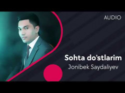 Jonibek Saydaliyev - Sohta Do'stlarim