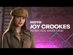 Joy Crookes - When You Were Mine Motdx