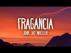Juhn, Jay Wheeler - Fragancia