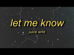 Juice Wrld - Let Me Know I Wonder Why Freestyle