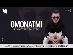 Jumyozbek Salayev - Omonatmi