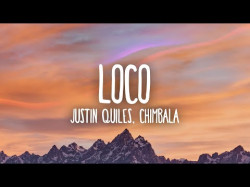 Justin Quiles X Chimbala X Zion, Lennox - Loco