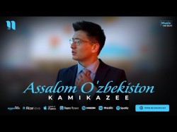 Kamikazee - Assalom O'zbekiston