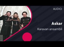 Karavan ansambli - Askar