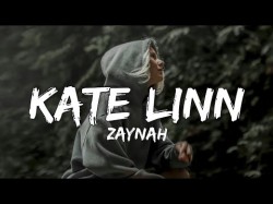 Kate linn - Zaynah lyrics