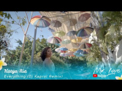Katya Ria - Everything Dj Kapral Remix Online