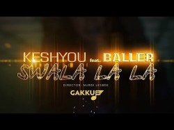 Keshyou, Baller - Swala La La Ost К Фильму Сиситай