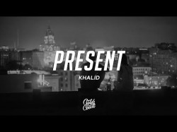 Khalid - Present