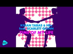 Kilian Taras, Hbz Feat Scarlett Quinn - Time Of My Life