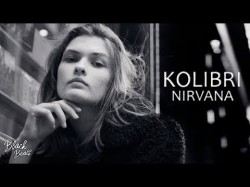 Kolibri - Nirvana Трека