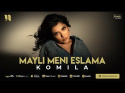 Komila - Mayli Meni Eslama