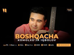 Komolxo'ja Iqbolov - Boshqacha