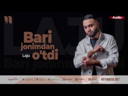 Laju - Bari Jonimdan O'tdi