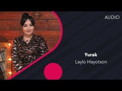 Laylo Hayotxon - Yurak