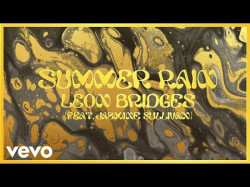 Leon Bridges - Summer Rain Ft Jazmine Sullivan